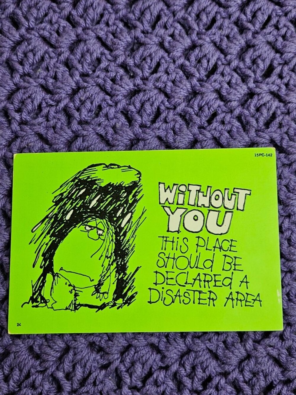 Roth Cards Without You This Place Should be Declared A Disaster Area Postcard